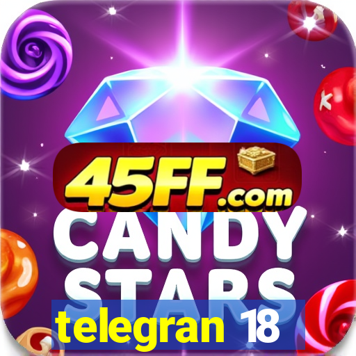 telegran 18
